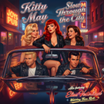 Kitty May - Slow Through the City Arrives